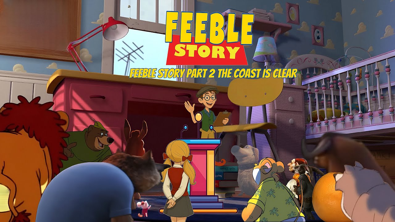 Feeble Story part 2 The Coast is Clear