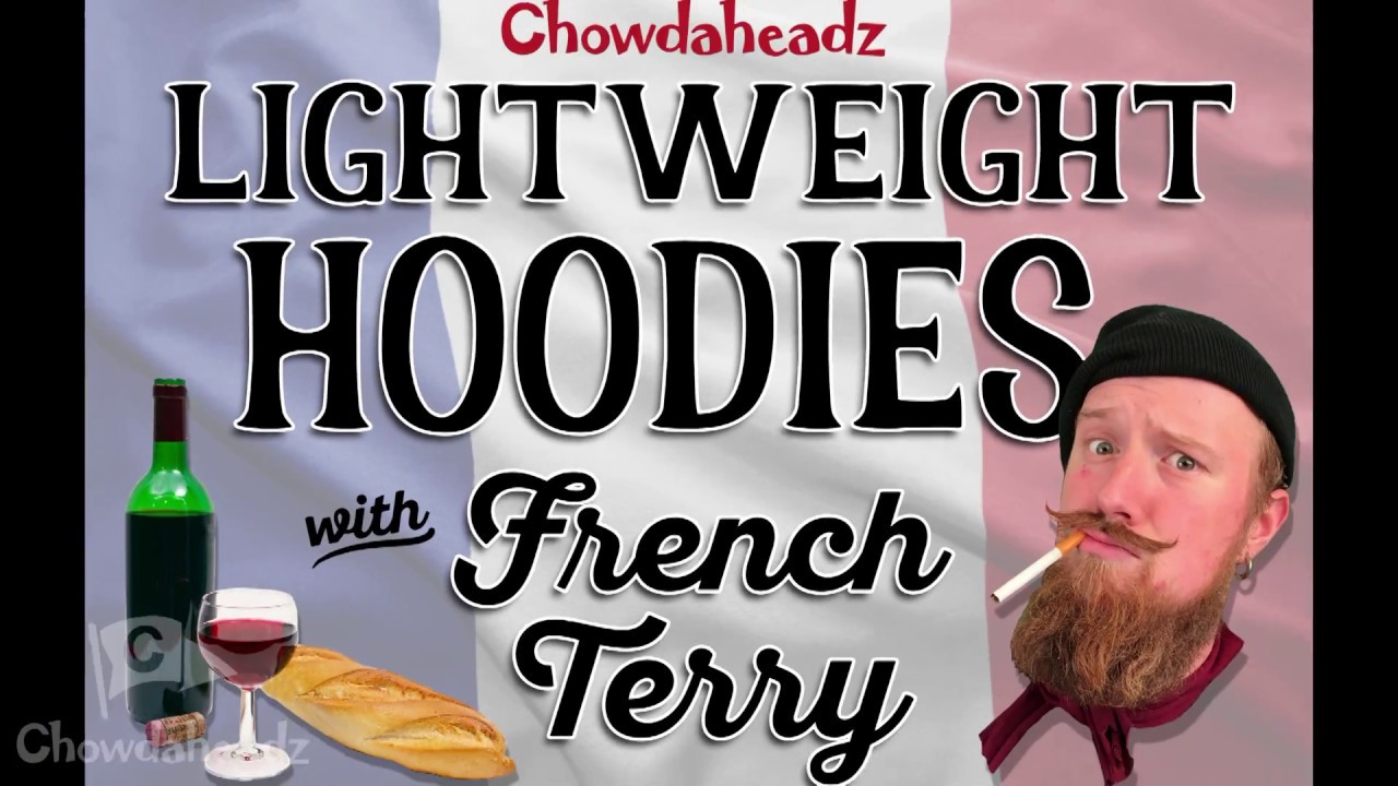 Introducing: French Terry Hoodies with French Terry