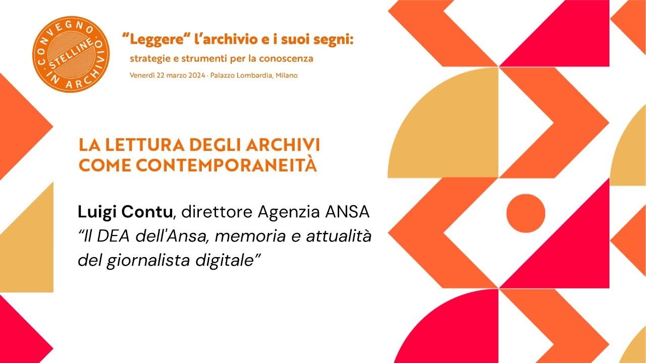 7. La lettura degli archivi come contemporaneità | Luigi Contu