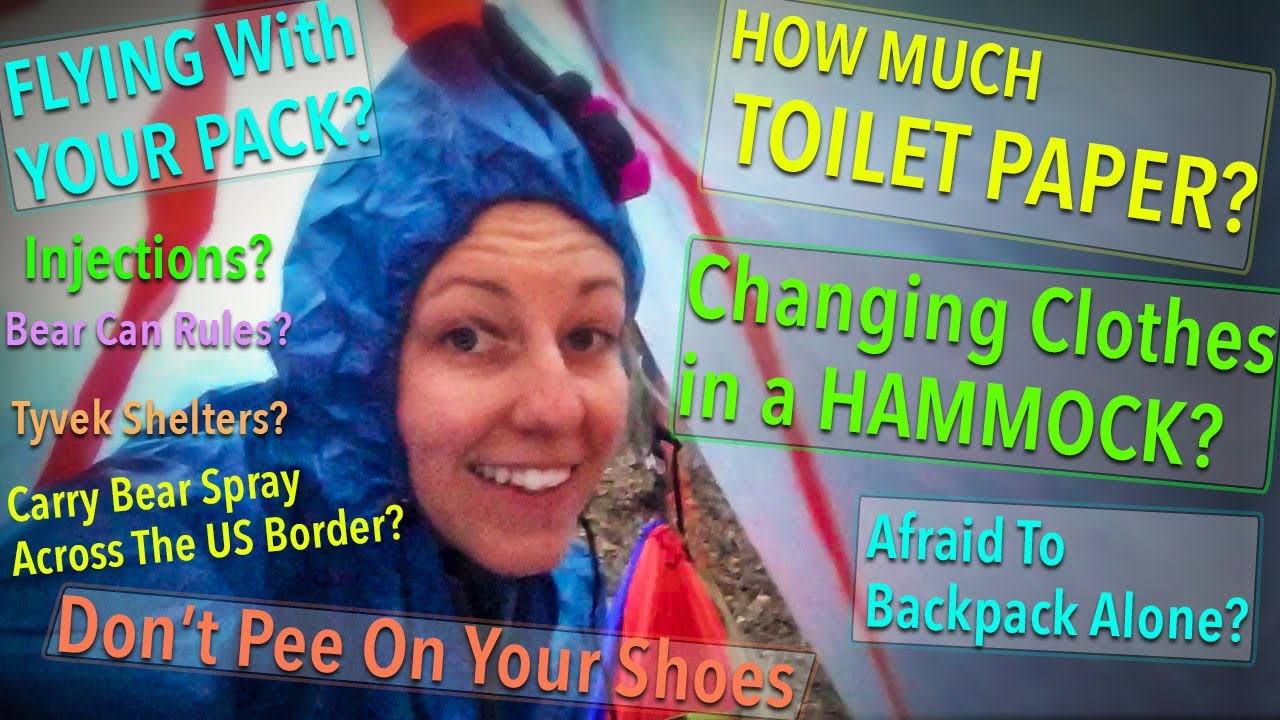 Backpacking Questions You Might Be Too Embarrassed To Ask #2