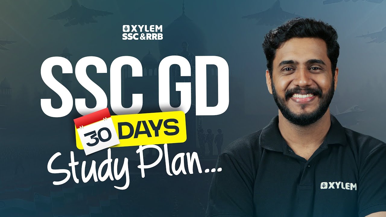 SSC GD 30 Days Study Plan | Xylem SSC & RRB