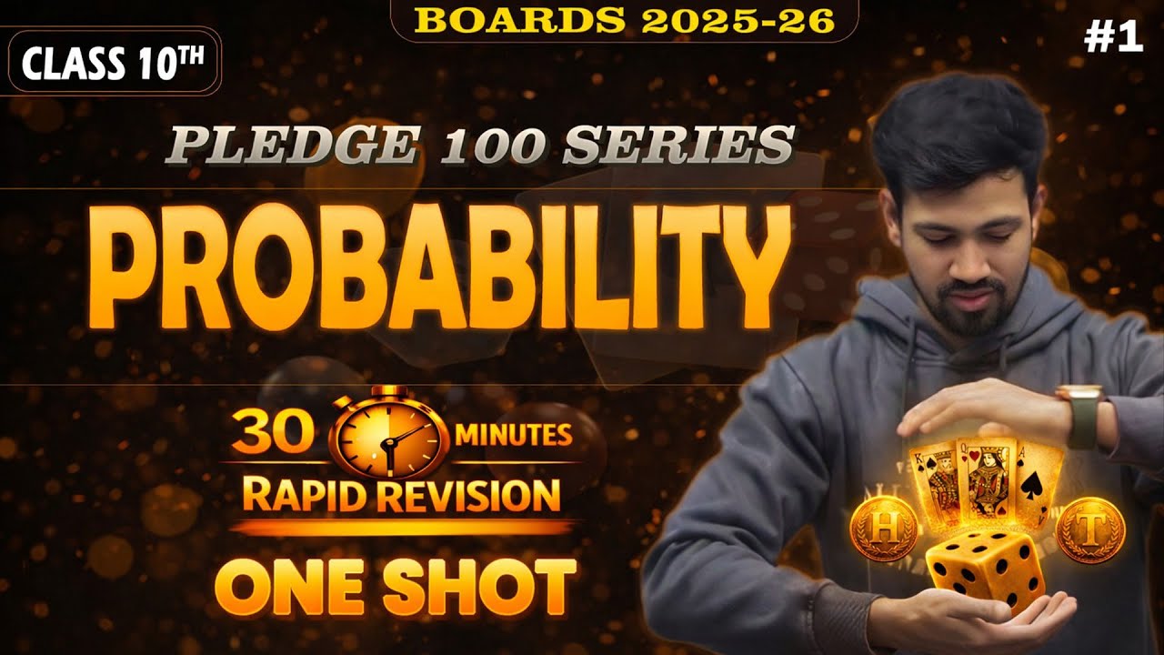 Class 10 Maths Probability | 30 Minutes Rapid Revision 🔥 | NCERT Important Questions | CBSE 2026