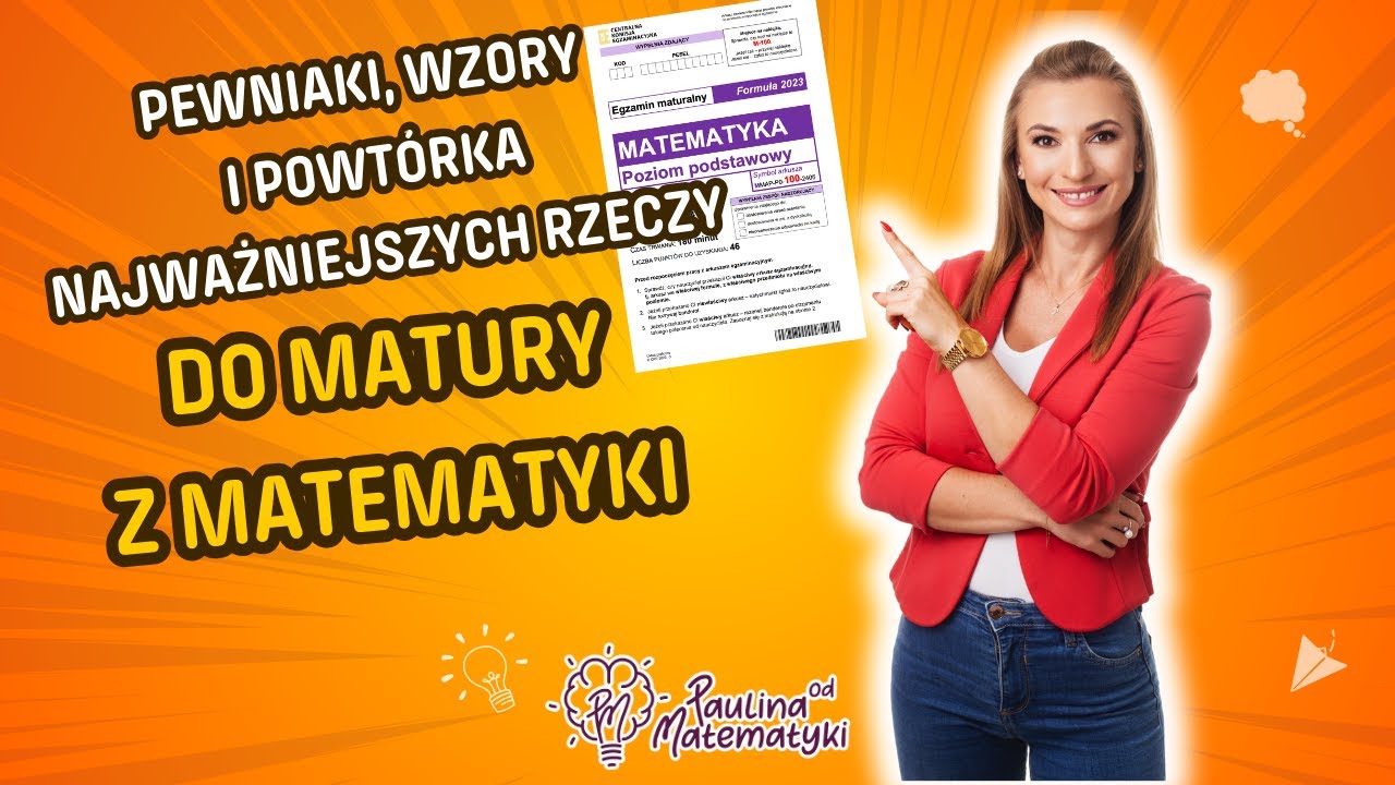 Ostatnia powtórka przed MATURĄ z matematyki! Pewniaki, wzory + najważniejsze rzeczy w pigułce!