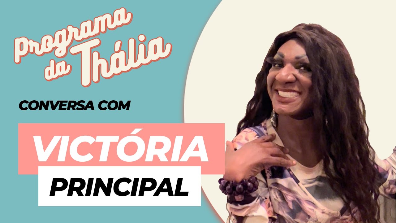 PROGRAMA DA THÁLIA CONVERSA COM VICTÓRIA PRINCIPAL