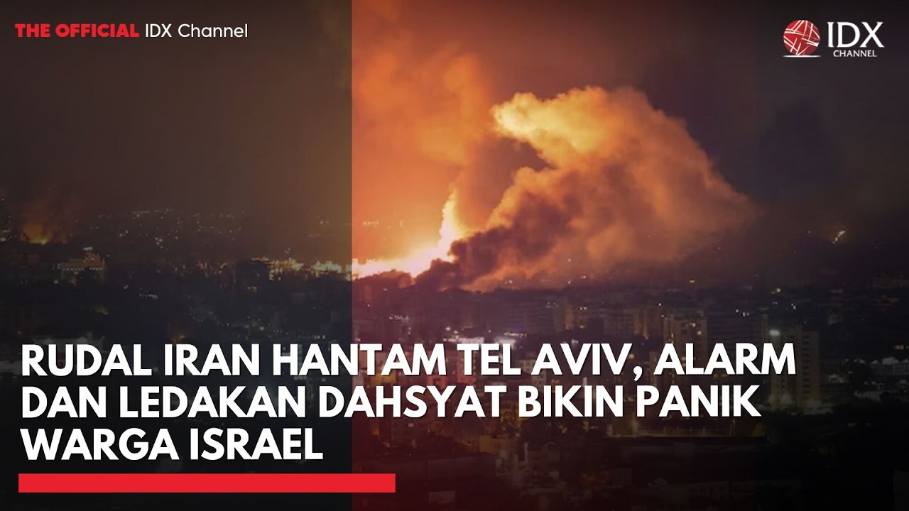 Rudal Iran Hantam Tel Aviv, Alarm dan Ledakan Dahsyat Bikin Panik Warga Israel | IDXC UPDATE