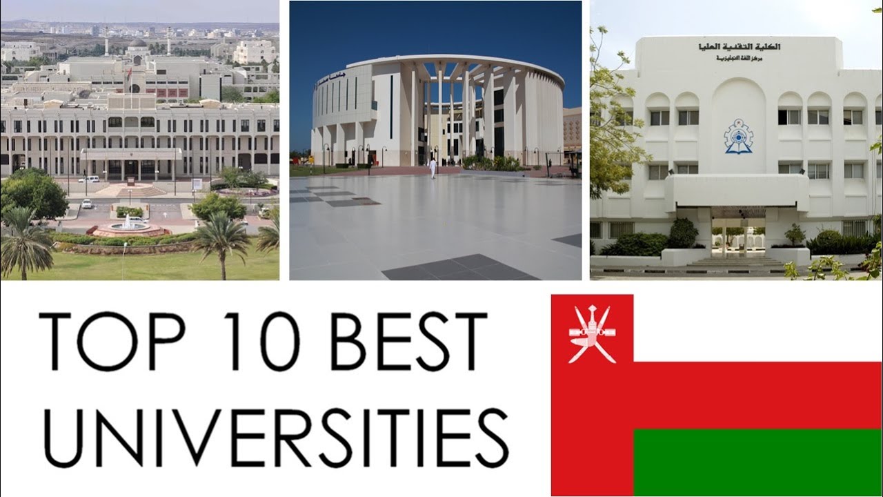 TOP 10 BEST UNIVERSITIES IN OMAN / أفضل 10 جامعات في عمان / TOP 10 MEJORES UNIVERSIDADES DE OMAN