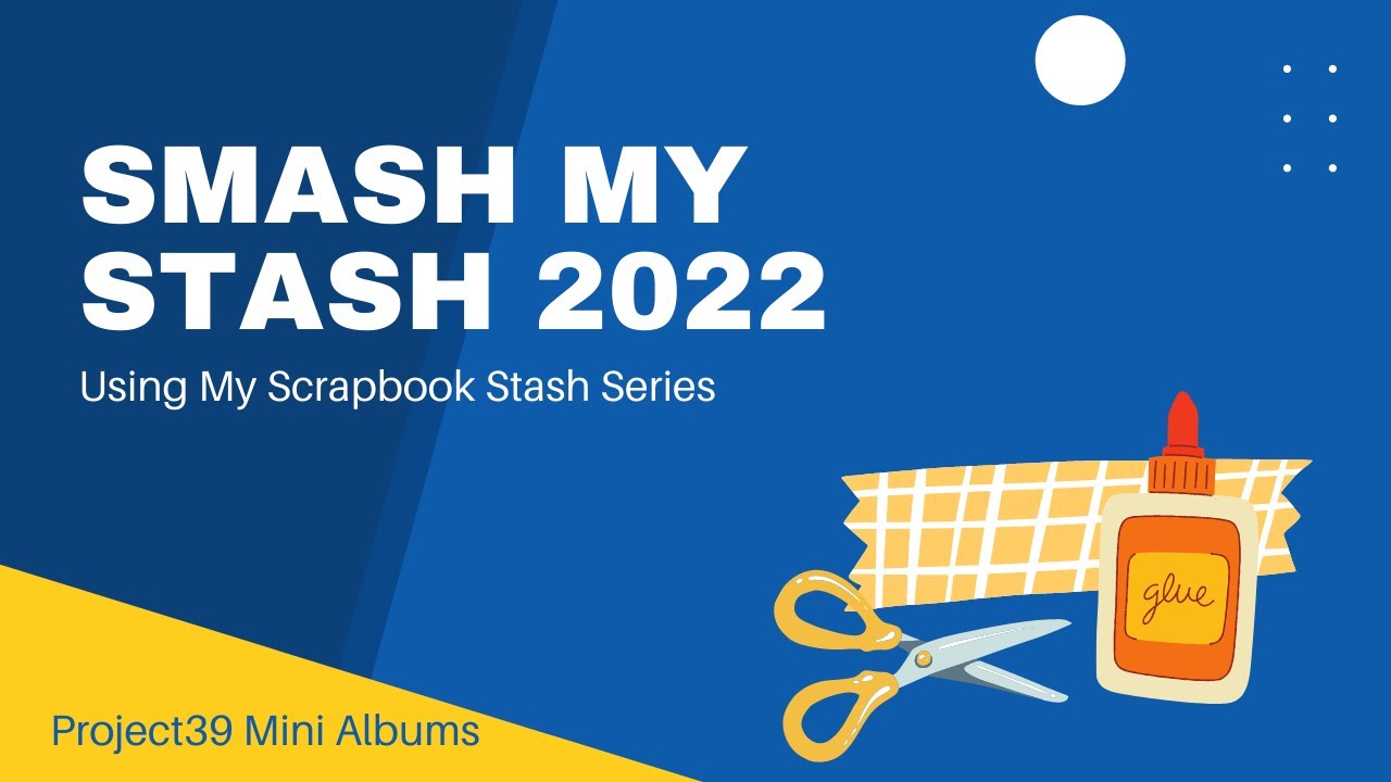 Smash My Stash- Using Camping and Outdoor Scrapbook Paper Stash