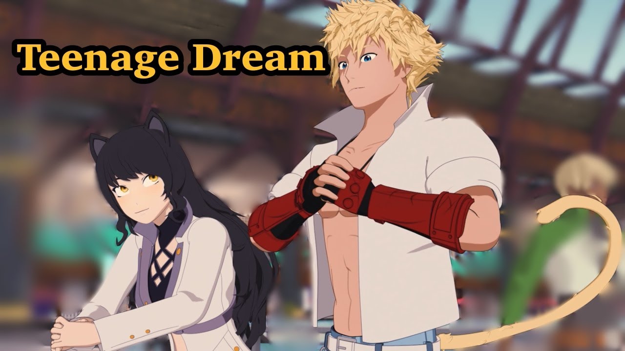 RWBY -AMV- Teenage Dream//Blacksun