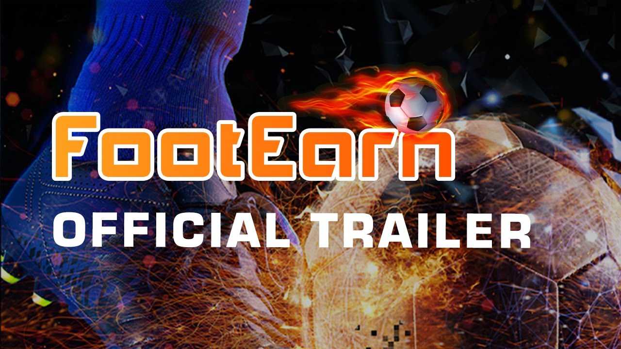 FOOTEARN | Release Trailer | Free to Play - Free to Earn