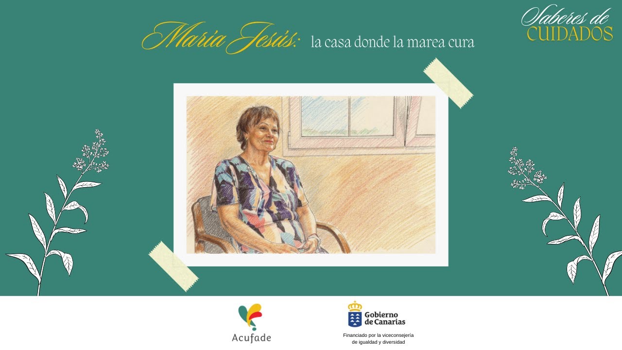 Saberes de Cuidados - María Jesús