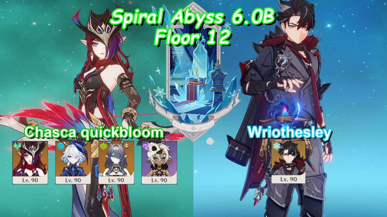 New abyss - C1 Chasca quickbloom & C6 Wriothesley solo | Spiral Abyss 6.0B | Genshin Impact