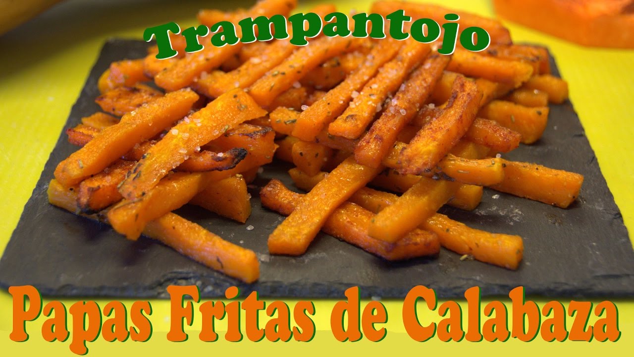 Papas Fritas de Calabaza. Trampantojo . Las Recetas del Hortelano