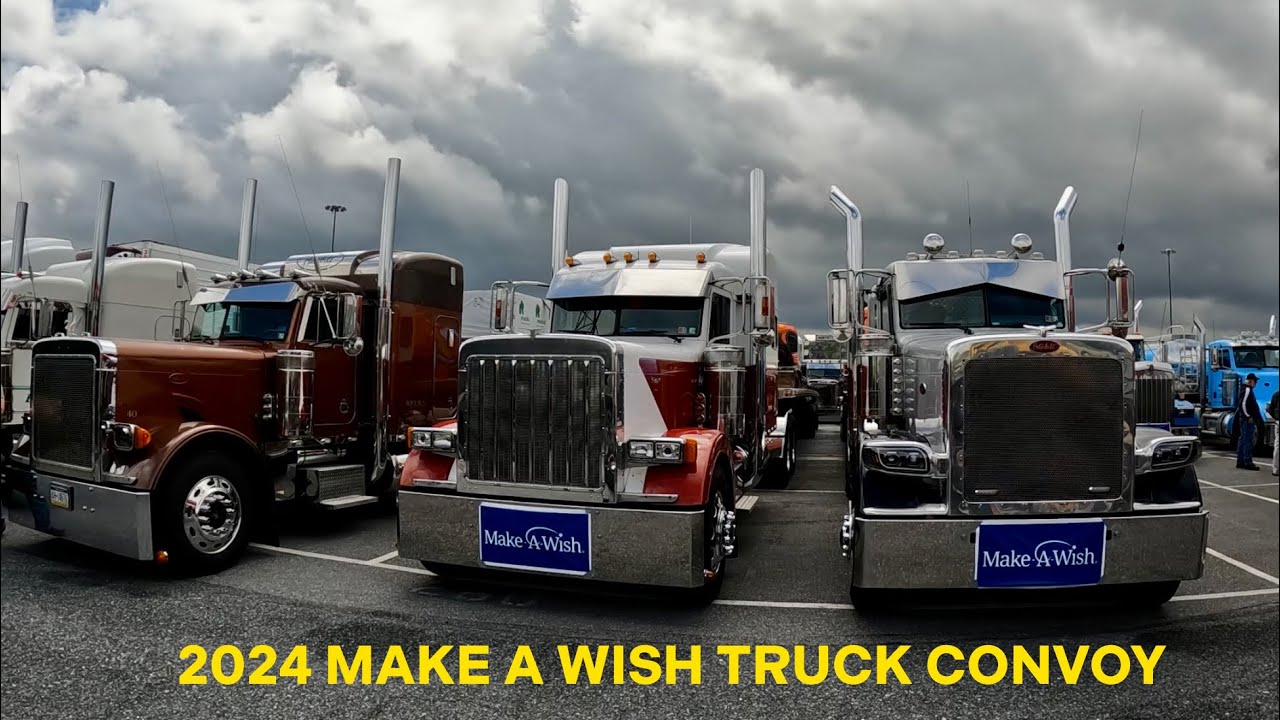 TRUCK CONVOY 🇺🇸🇺🇸   2024 Make A Wish Convoy Lancaster PA