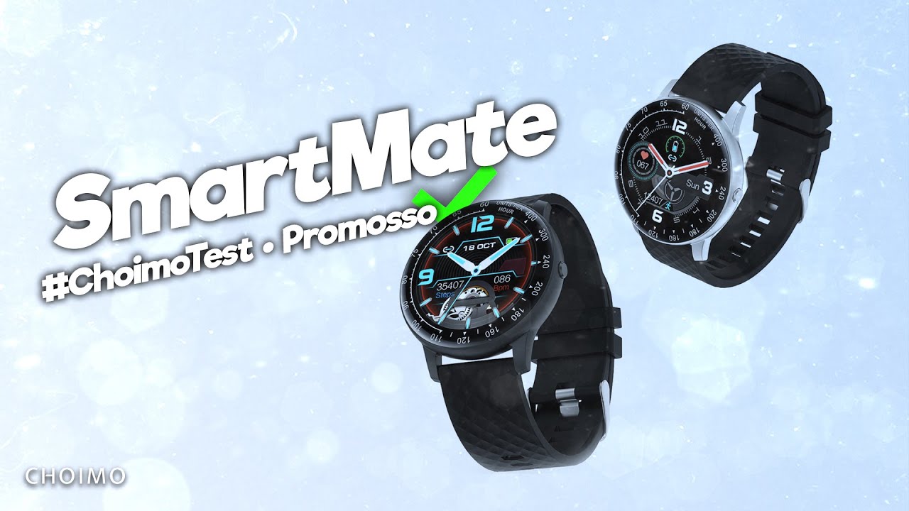 SmartMate | Miglior smartwatch economico #ChoimoTest • Promosso ✅
