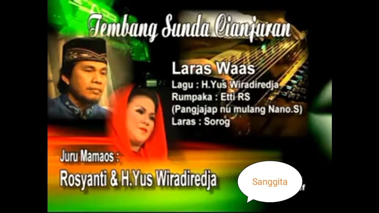 Tembang Sunda Cianjuran + laras waas + Yus Wiradiredja & Rosyanti