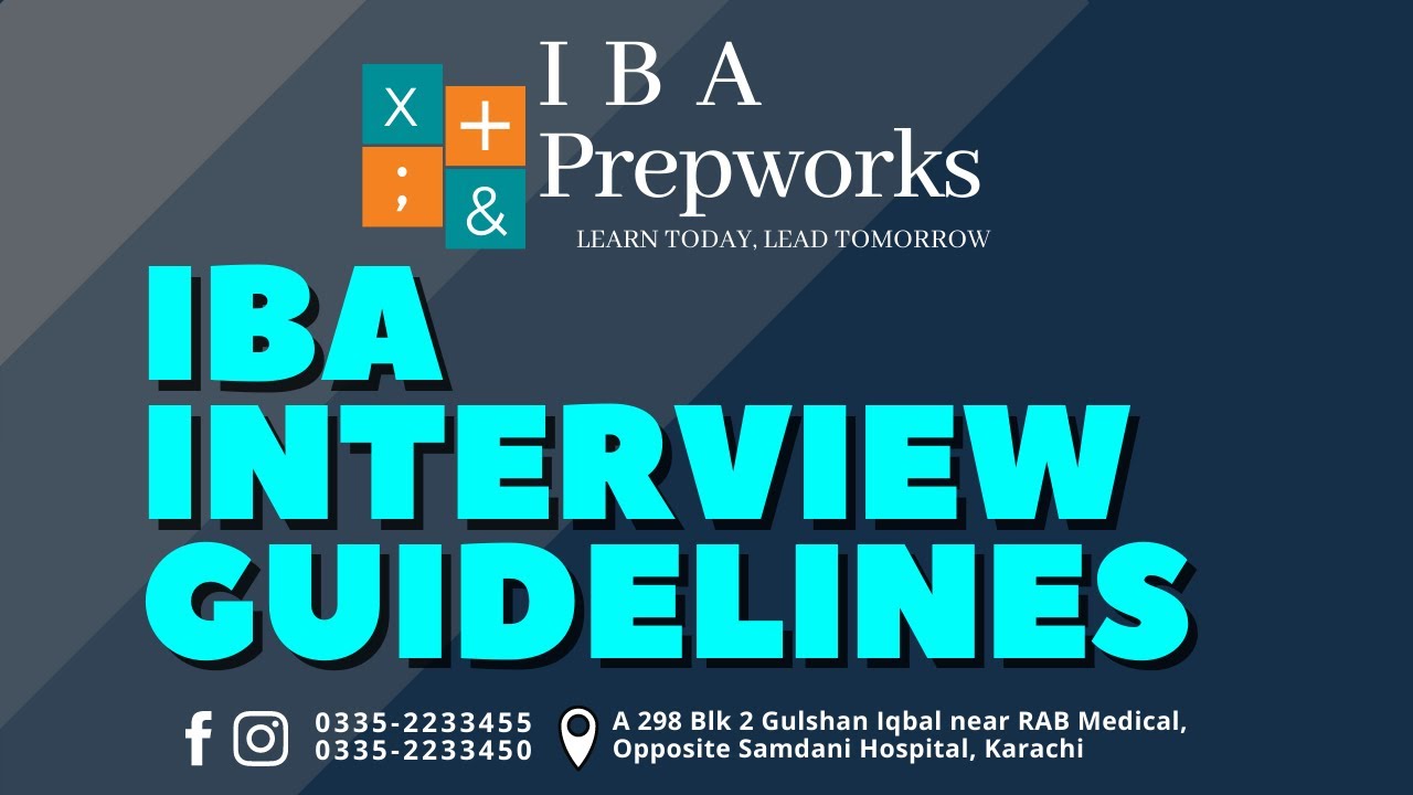 ACE IBA INTERVIEW - GUIDELINES + TIPS - IBA Prepworks
