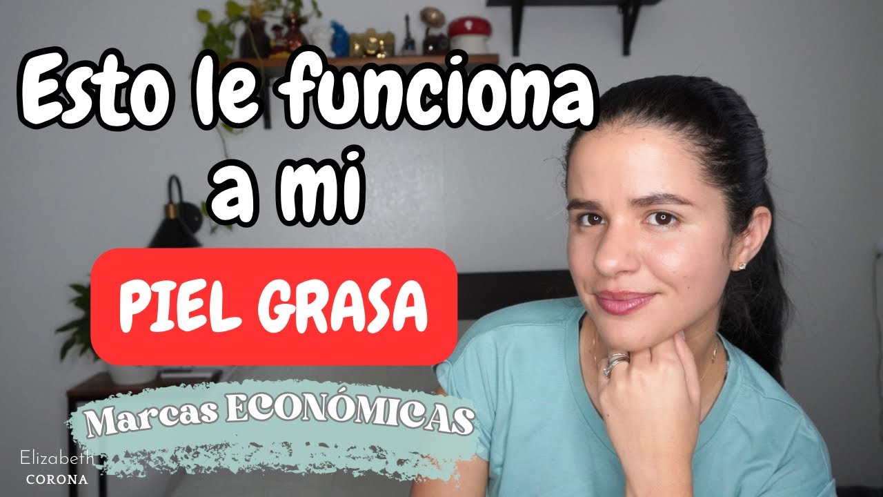 Mis 5 Marcas de Skincare FAVORITAS para Piel Grasa ✨| Elizabeth Corona 