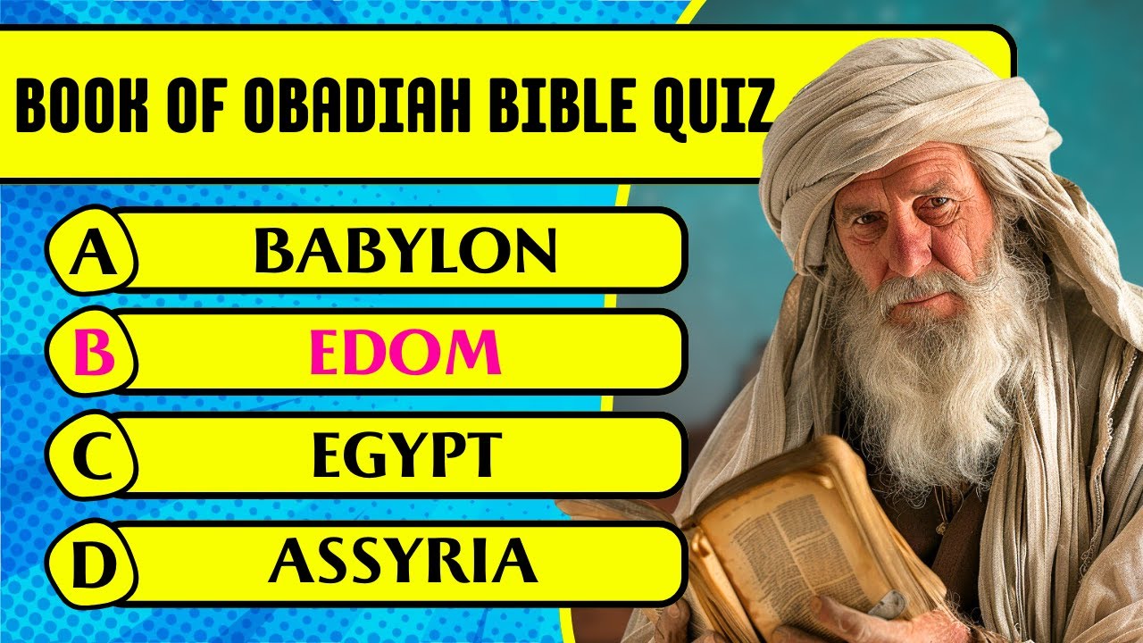 Book of Obadiah Bible Quiz & Trivia (30 Hardest Questions & Answers to Test Your Bible Knowledge)