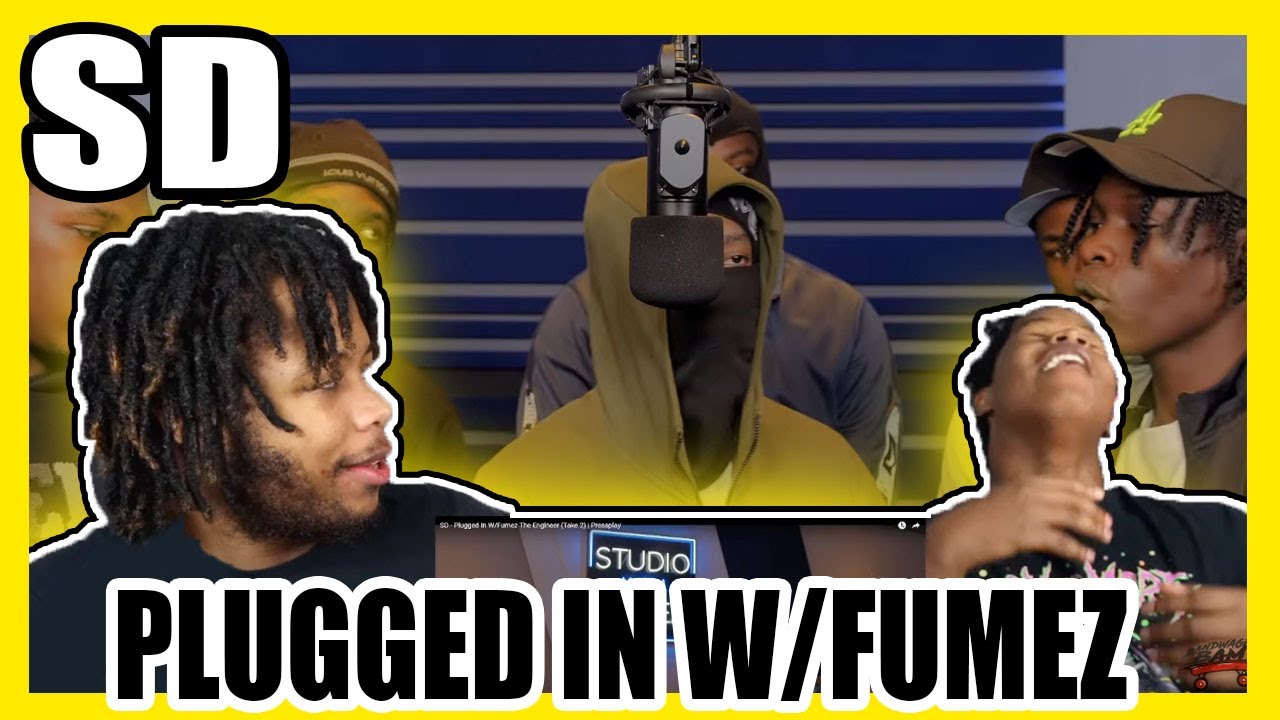 SD - Plugged In W/Fumez The Engineer (Take 2) | Pressplay