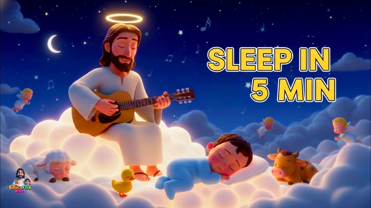 Jesus Calms and Helps Your Child Sleep in 5 Minutes 😴 | Christian Lullaby for Babies