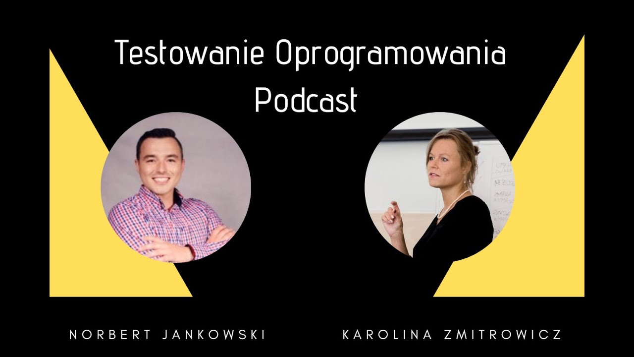 Testowanie Oprogramowania Podcast - Wywiad z  Karoliną Zmitrowicz - Inżynieria Wymagań