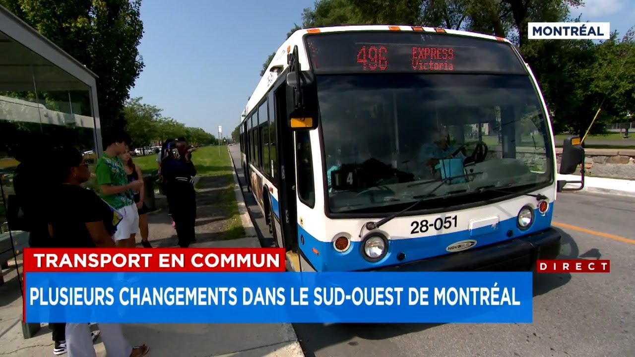 Transport en commun: plusieurs changements dans le sud-ouest de Montréal - Reportage, 17h