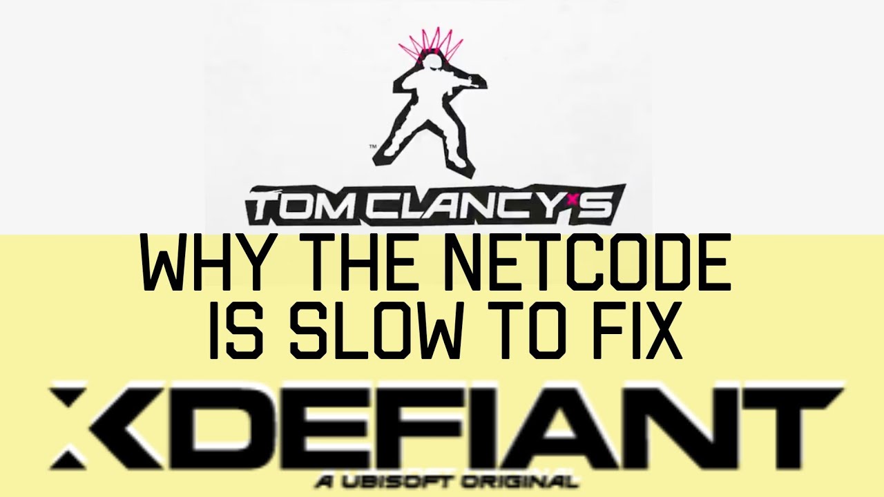 XDefiant Is An EARLY ACCESS GAME: Why Netcode Will Take A LONG TIME To Fix...IF EVER