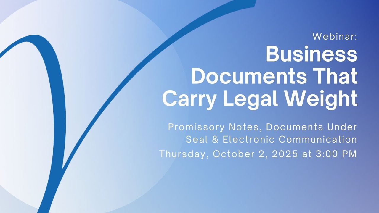 Business Documents that Carry Legal Weight
