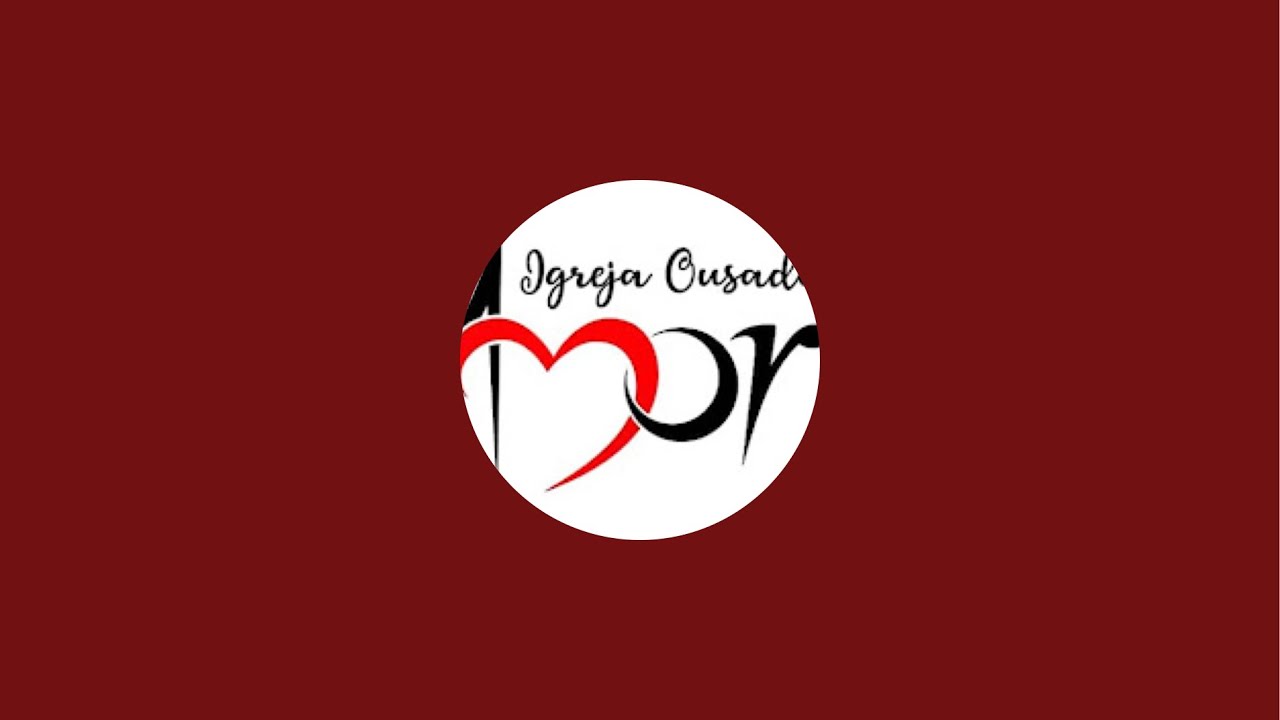 Igreja Ousado amor está ao vivo!