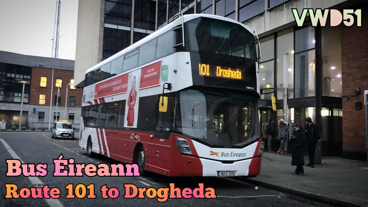 Bus Éireann | Route 101 (Dublin Busaras to Drogheda) | Full Route Visual | VWD51 (152-L-1772)