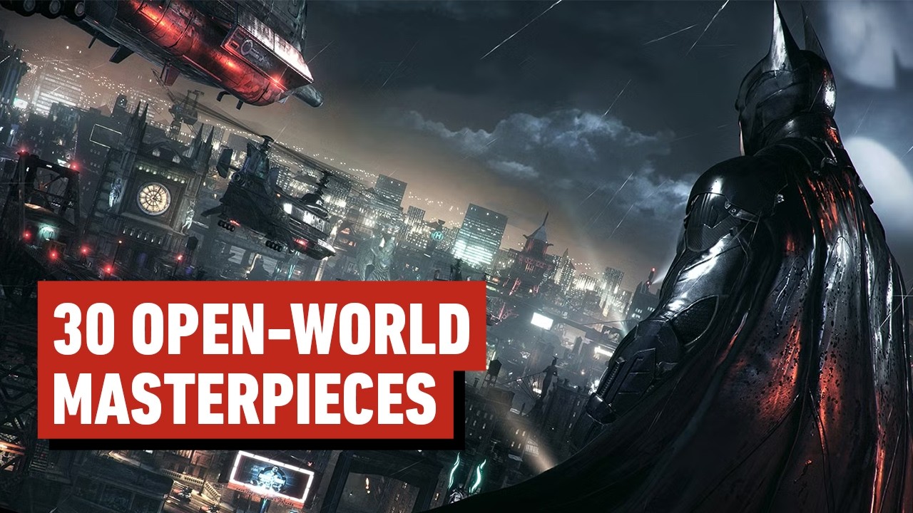 30 Open World Masterpieces You Need to Play