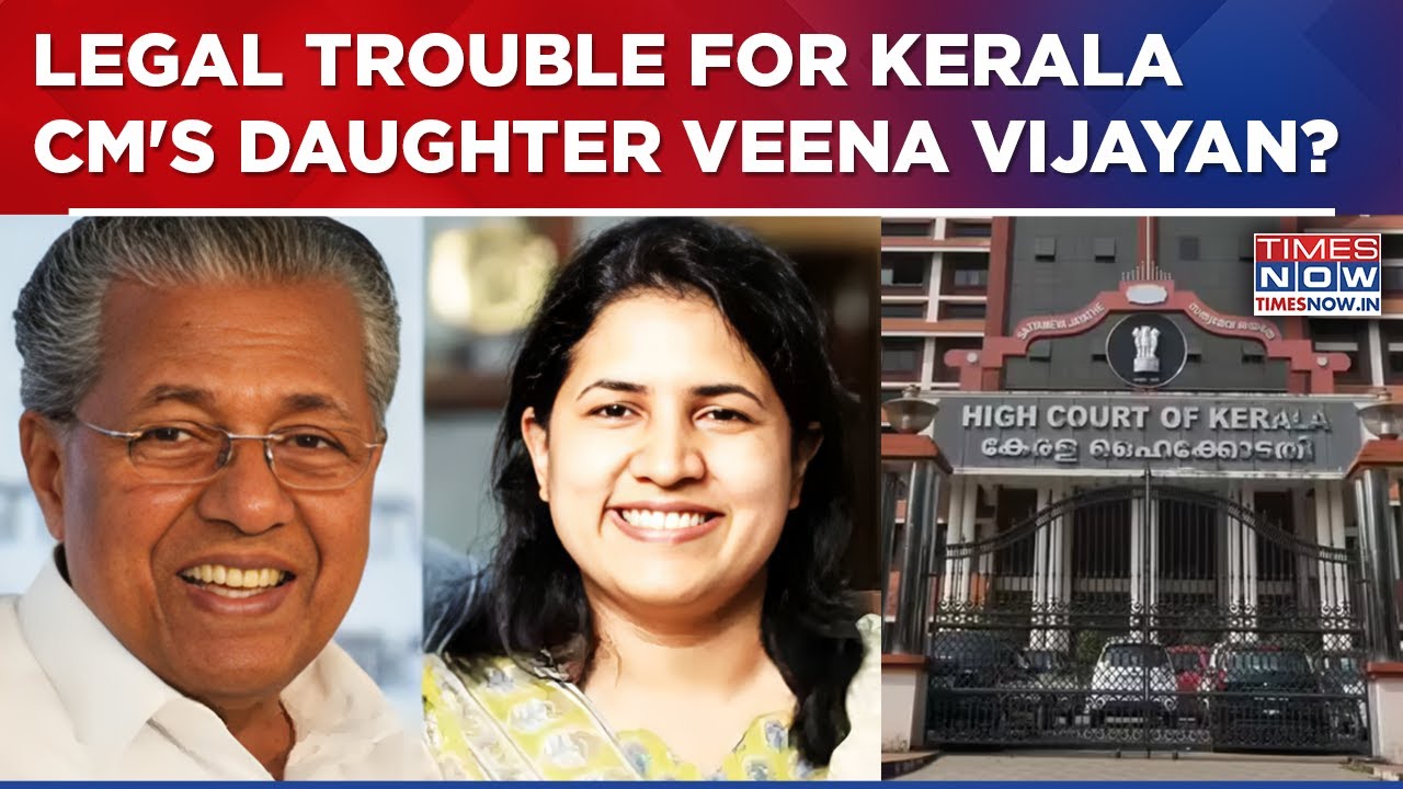 Kerala High Court Issues Notice To CM Pinarayi Vijayan's Daughter Veena In CMRL-Exalogic Scam