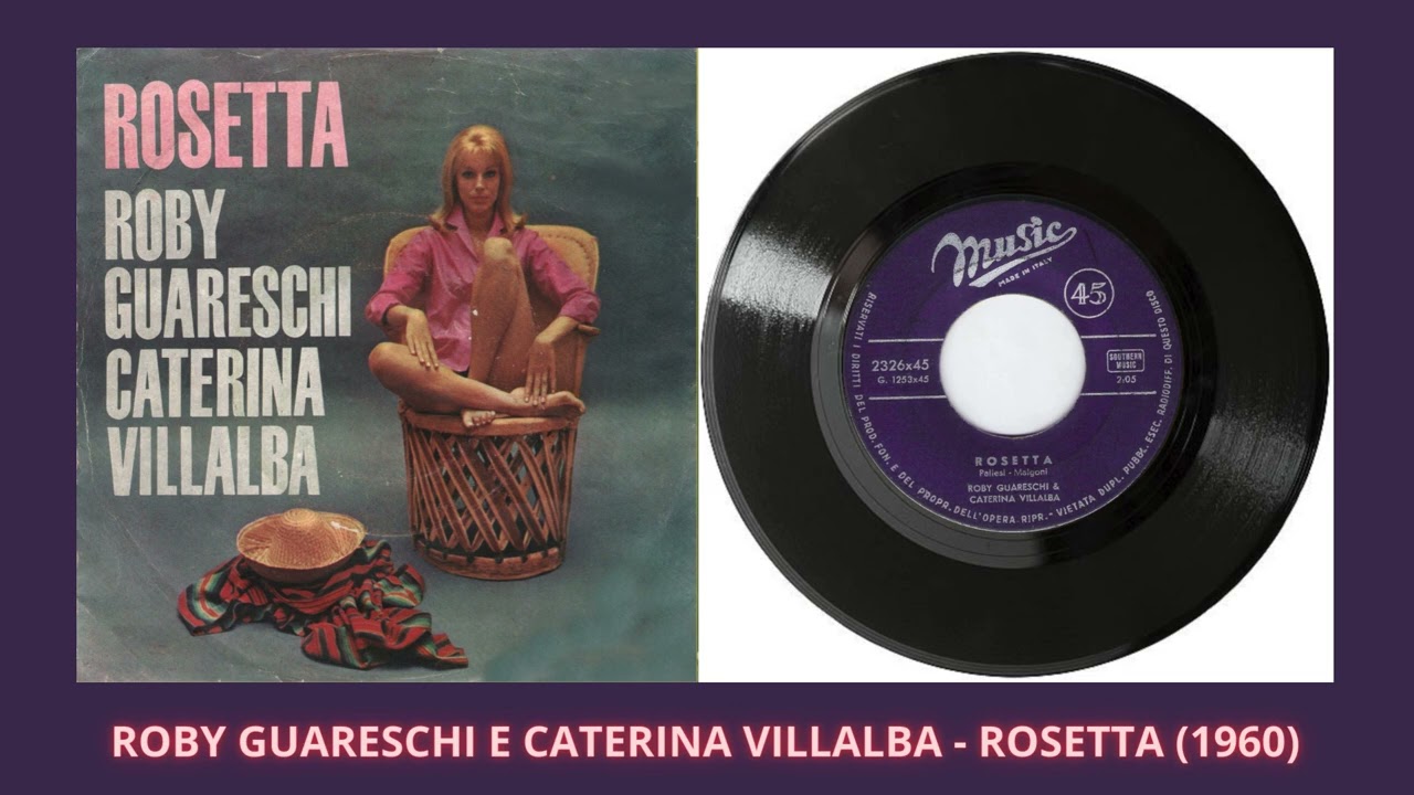 Roby Guareschi e Caterina Villalba - Rosetta (1960)