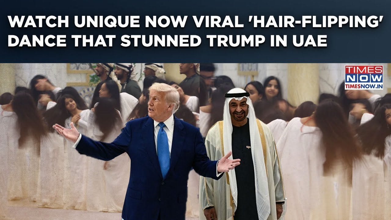 Watch UAE's Unique 'Hair-Flipping' Dance Welcome For Trump: Abu Dhabi's Grand Reception In Visuals