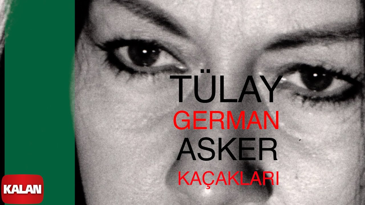 Tülay German - Asker Kaçakları I Yunus'tan Nazım'a © 1999 Kalan Müzik