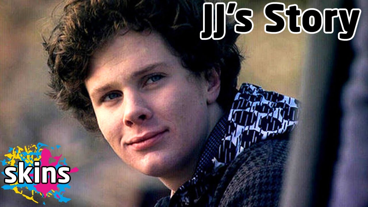 JJ's Story - Skins