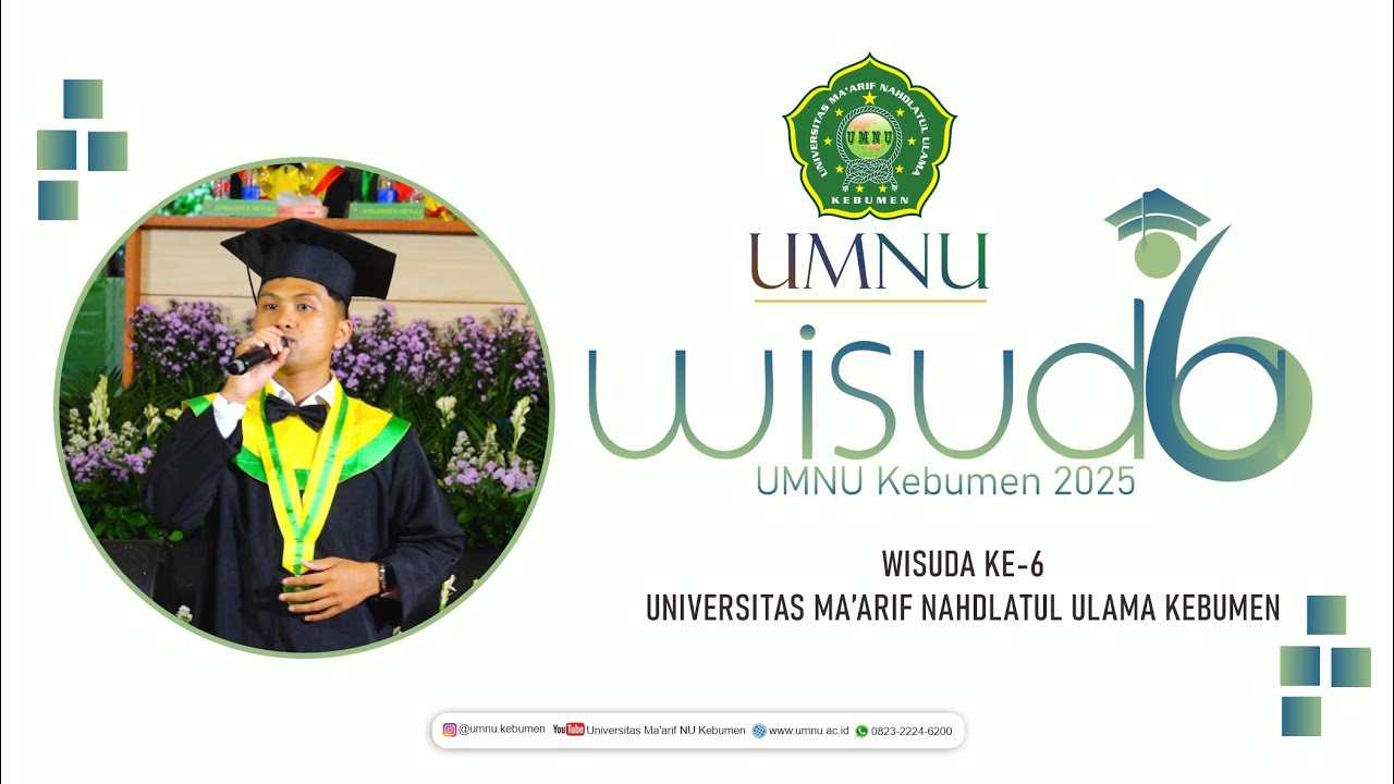 Wisuda UMNU Kebumen Ke-6 Tahun 2025 | Spesial Penampilan Wisudawan | Graduation | Universitas