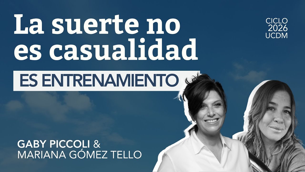 La suerte no es casualidad, es entrenamiento. - Gaby Piccoli junto a Mariana Gómez Tello