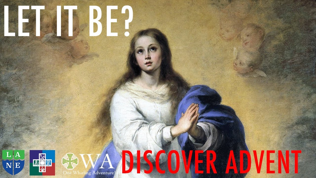 Discover Advent 2: Let It Be?