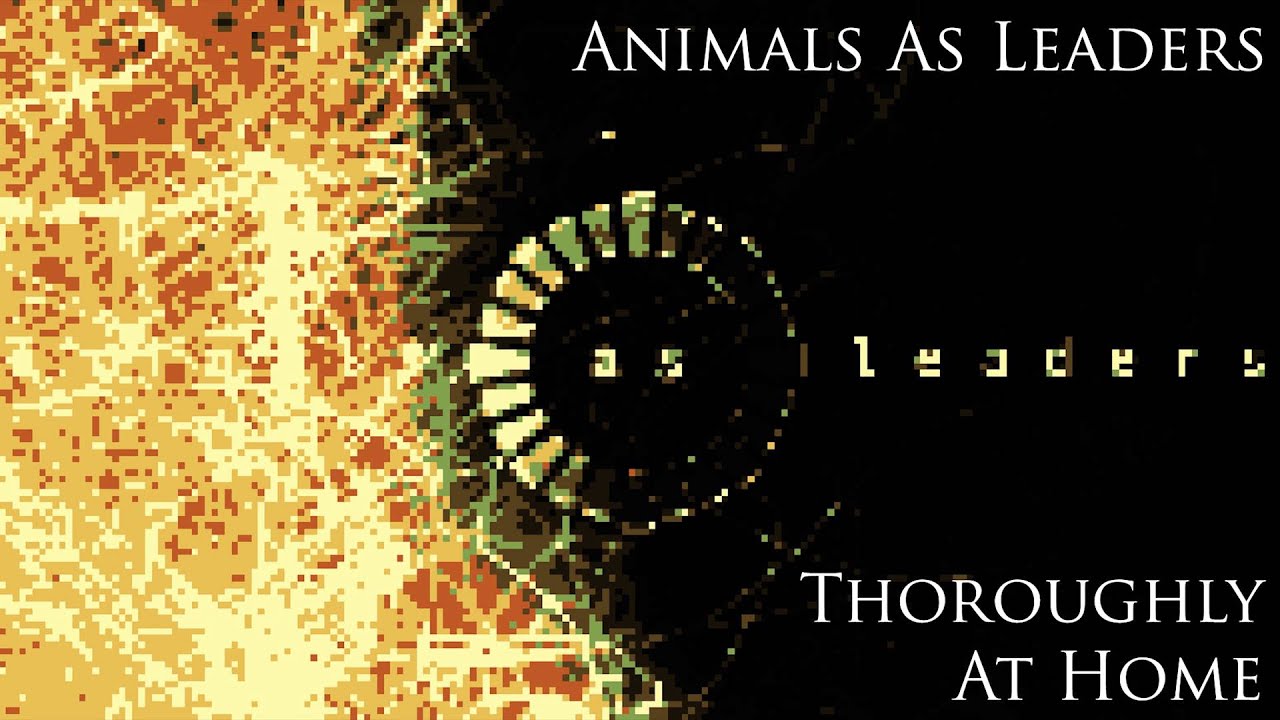 Animals as Leaders - Animals as Leaders 8-BIT FULL ALBUM