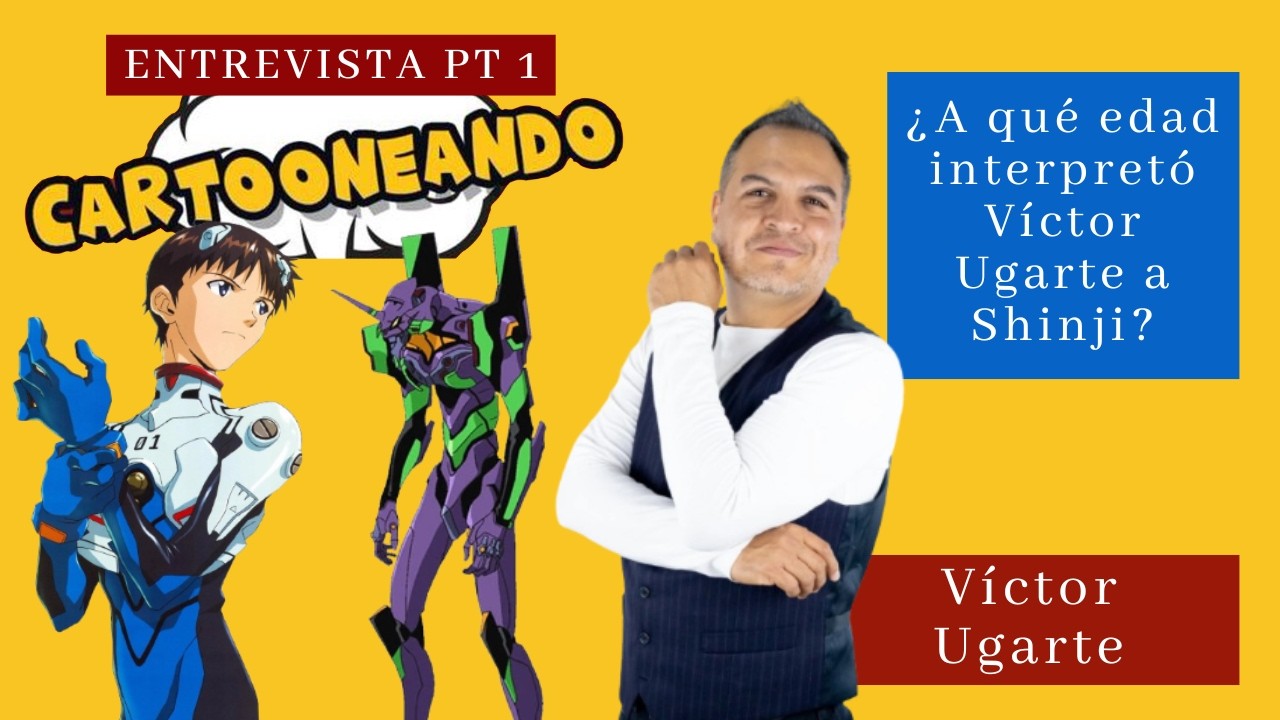 ¿Cuándo fue la última ves que VÍCTOR UGARTE dio voz a SHINJI IKARI de EVANGELION? pt 1 de 4