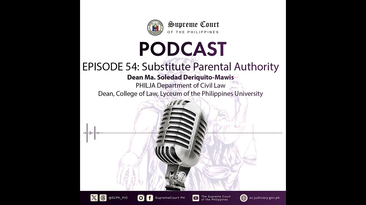 EPISODE 54: Substitute Parental Authority