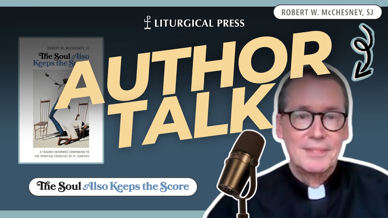 Caring for Trauma with Insight from St. Ignatius | Rob McChesney's 