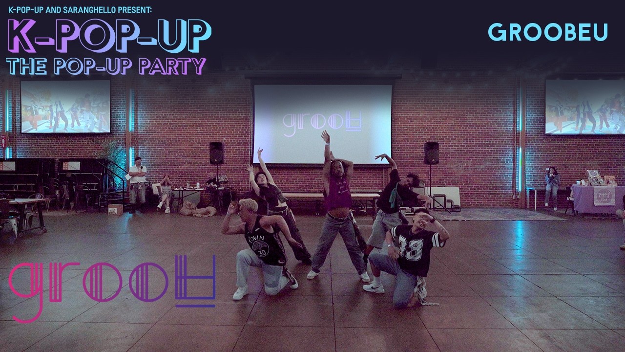 [The Pop-Up Party] LIVE DANCE PERFORMANCE BY GROOBEU