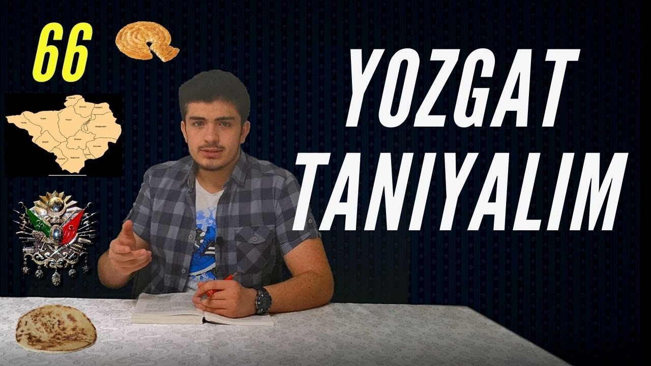 Yozgat Tanıtımı | (Bozok'lar kimlerdir, Yozgat Efsaneleri...)