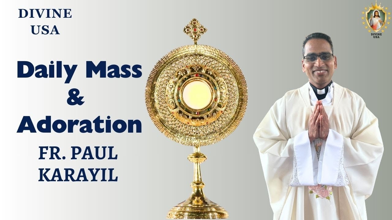 JAN. 6, 2026 | DIVINE USA | HOLY MASS & ADORATION | FR. PAUL KARAYIL VC