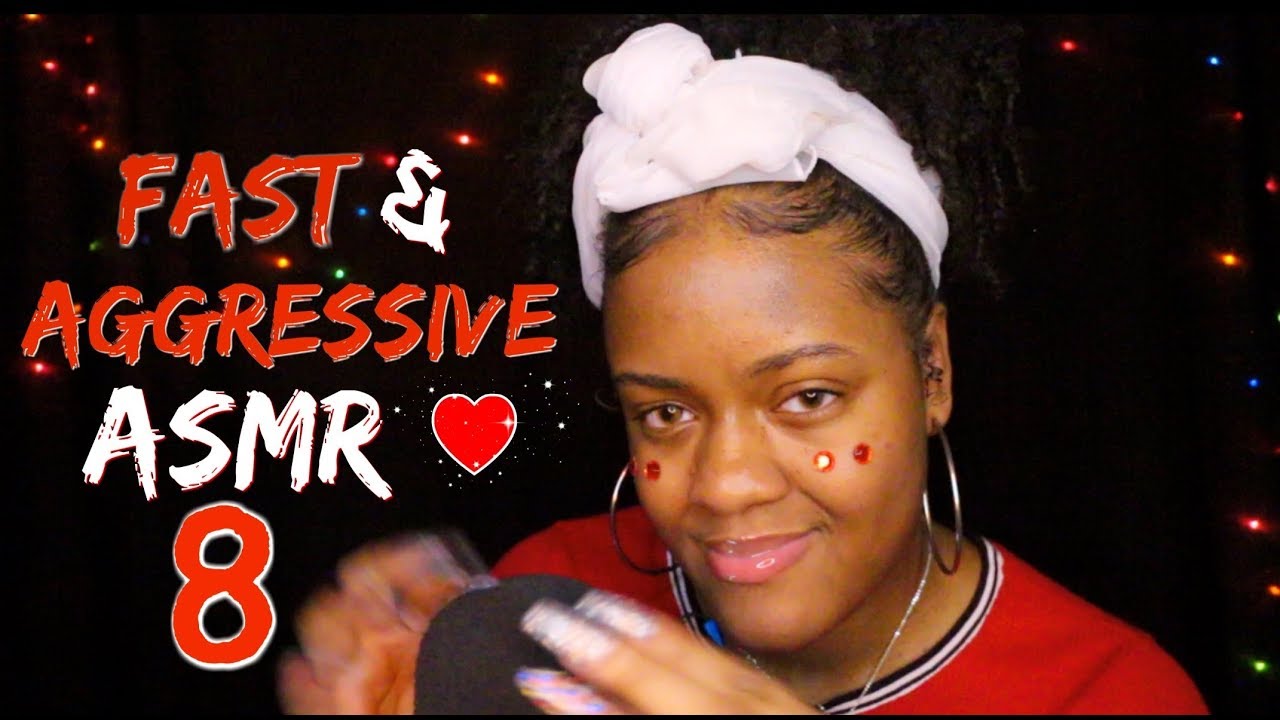 ASMR | ⚡FAST & AGGRESSIVE TRIGGERS: PART 8 🔥♡ | (EXTRA Crackhead ENERGY)