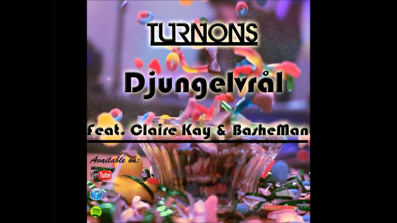 TurnOns - Djungelvrål [Feat. Claire Kay & BasheMan] (Instrumental Version)