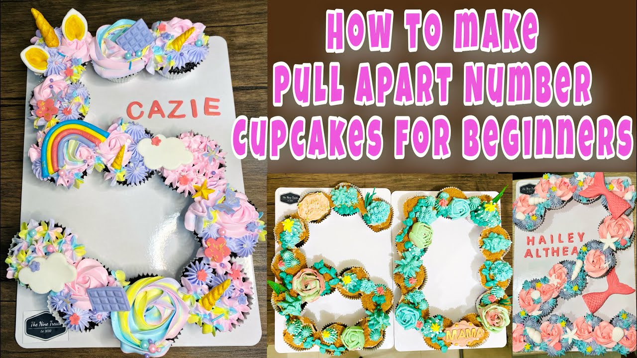 HOW TO MAKE PULL APART NUMBER CUPCAKES FOR BEGINNERS | UNICORN THEME