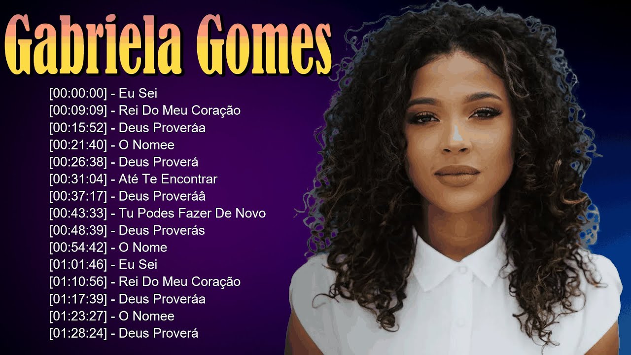 📖 Gabriela Gomes – Canções que anunciam a Palavra de Deus com unção, verdade e graça 🙏